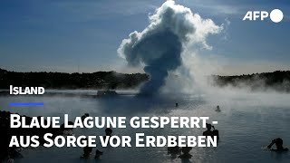 Sorge vor Vulkanausbruch Island schließt Blaue Lagune  AFP [upl. by Eirac]