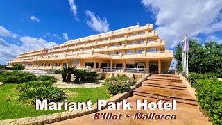 Mariant Park Hotel 🌞 SIllot  Sa Coma 🌈 Mallorca 🏖️ [upl. by Arol503]