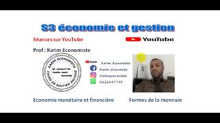 Economie monétaire S3 les formes de la monnaie [upl. by Far]