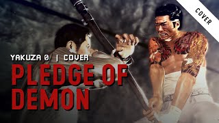 Pledge Of Demon Yakuza 0 cover [upl. by Mariska]