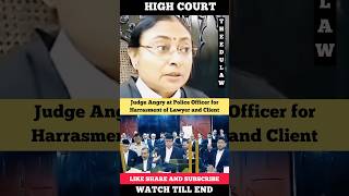 Judge Angry at Police Officer for Harrasment of Lawyer judge lawyer highcourt shortvideo [upl. by Lesnah]