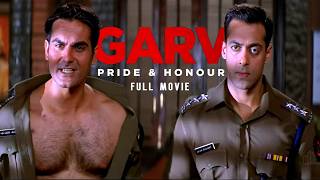 गर्व  GARV FULL MOVIE  सलमान खान और अरबाज़ खान की एक्शन मूवी  Shilpa Shetty Bollywood Hindi Movie [upl. by Htesil]