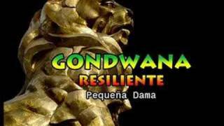 Gondwana  Pequeña Dama [upl. by Frayda]