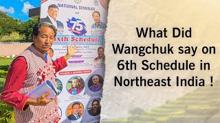 What Did Sonam Wangchuk say About 6th Schedule in Northeast India [upl. by Haldane]