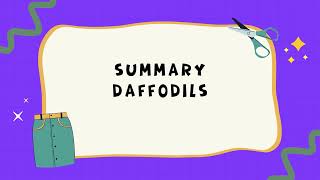 Summary Daffodils  Summary Daffodils for class 9th  Summary Daffodils with quotations [upl. by Deeas]