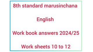 MARUSINCHANA CLASS 8 ENGLISH WORK BOOK WORK SHEET10 TO WORK SHEET 12 ANSWERS 202425 [upl. by Aivatnuahs]