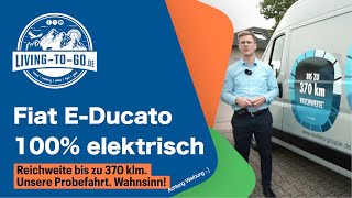 Fiat EDucato mit 370 klm Reichweite Alle Fakten und ein ausführlicher Fahrbericht [upl. by Ycram]