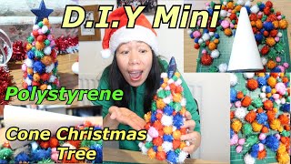 DIY Mini Polystyrene Cone Christmas Tree [upl. by Elletnahc960]