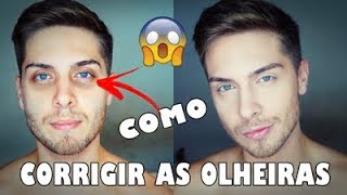 COMO SE LIVRAR DAS OLHEIRAS MAQUIAGEM MASCULINA [upl. by Caputto761]