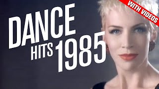 Dance Hits 1985 Feat Opus Baltimora Thompson Twins Eurythmics Katrina amp the Waves  more [upl. by Charbonneau]