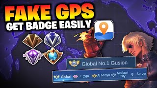 How to FAKE GPS 2024  GET TOP BADGE in MOBILE LEGENDS with NEW SIMPLE STEPS Tutorial [upl. by Attirehs840]