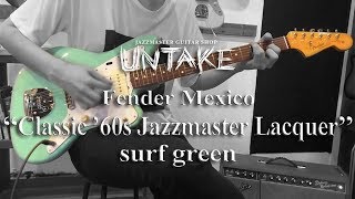 Fender Mexico quotClassic ’60s Jazzmaster Lacquerquot surf green [upl. by Zebulon987]