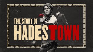 The Story of Hadestown [upl. by Leruj]