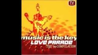 Dr Motte amp Westbam  Music Is The Key Love Parade 99 KPaul Mix [upl. by Nedaj]