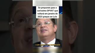 lula dpvat imposto seguroobrigatorio imposto taxa spvat [upl. by Moriarty]