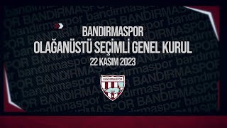 BANDIRMASPOR OLAĞANÜSTÜ GENEL KURUL TOPLANTISI [upl. by Enirehs]