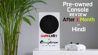 Pre Owned Consoles Review After One Month  Xbox Series S From Gameloot  Hindi Review [upl. by Mears]