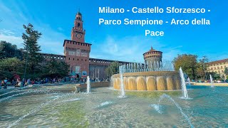 Milano  Castello Sforzesco  Parco Sempione  Arco della Pace [upl. by Sabanrab979]