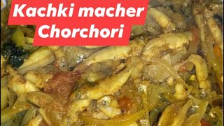 ছোট মাছ এর চচ্চড়ি বাংলা রেসিপি।।Kachki macher chorchori bangla Recipeeasy kachki mas ranna R28 [upl. by Kaiulani]