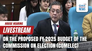 LIVE House hearing on the proposed FY 2025 budget of the COMELEC Sept 3 2024 [upl. by Assek482]