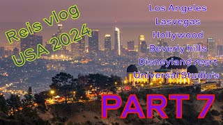 Reis Vlog USA Part 7 Los Angeles Downtown  Universal studio  Walt Disney laatste rustplaats [upl. by Abrahams349]