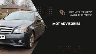 2009 MercedesBenz W204 C200 Part 32  MoT advisories [upl. by Ayotac]