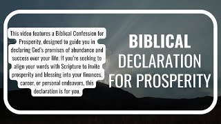 Biblical Confession for Prosperity Declaration for Prosperity [upl. by Anitsyrhk15]