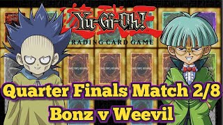 Bonz vs Weevil  YuGiOh Duellist Kingdom Cup Tournament Quarter Finals yugioh yugiohtcg [upl. by Emilio]