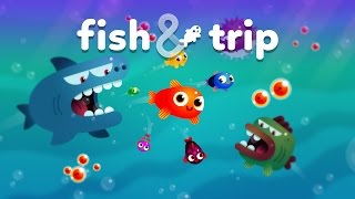 Fish amp Trip by Bloop Games  Official Game Trailer [upl. by Oirottiv]