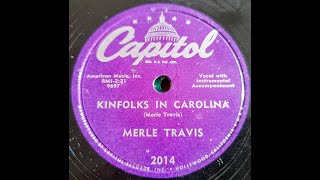 Kinfolks In Carolina  Merle Travis  78rpm [upl. by Oigufer513]