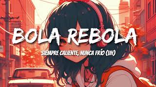 Tropkillaz J Balvin Anitta  Bola Rebola LetrasLyrics [upl. by Gristede]