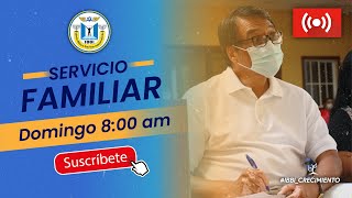 Servicio de Adoración Familiar 03112024 [upl. by Donough]