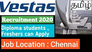 VESTAS RECRUITMENT 2020  JOB LOCATION CHENNAI  ALL DETAILS EXPLAINED IN TAMIL [upl. by Nevin]