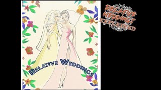 Relative Weddings Explained Ep 8 [upl. by Hunley410]