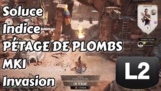 PÉTAGE DE PLOMBS Indice Mortal Kombat 1 Invasion [upl. by Nared826]