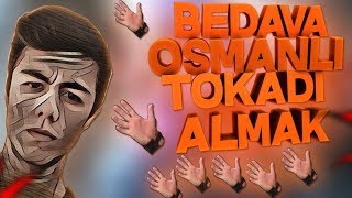 BEDAVA SINIRSIZ OSMANLI TOKADI ALMAK   ZULA [upl. by Pell]