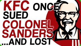 KFC Once Sued Colonel Sanders and Lost [upl. by Gnov]