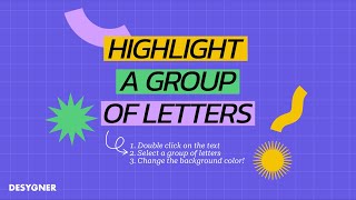 How to Highlights Text in Desygner [upl. by Jerz]