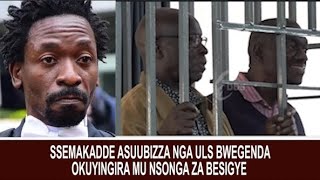 Ssemakadde akakasizza nga ULS bweyingidde mu ensonga za Besigye [upl. by Airdnalahs66]