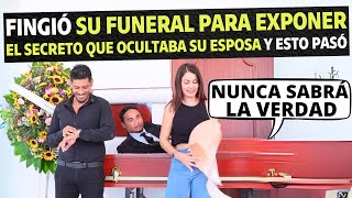 Fingió su funeral para exponer el secreto que ocultaba su esposa y esto pasó [upl. by Sukin290]