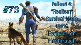 73  Fallout 4 quotRealismquot Survival Mode 100 Permadeath Playthrough  Cleansing of The Castle [upl. by Imoen]