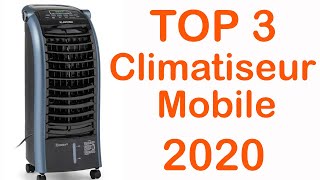 TOP 3  Meilleur Climatiseur Mobile 2020 [upl. by Edmund422]