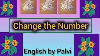 Change the Number  Singular and plurals changethenumber plurals singular English by Palvi [upl. by Heintz]