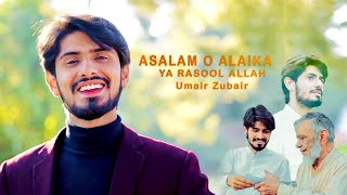 Assalam O Alika Ya Rasool Allah  Arabic Naat 2021  Umair Zubair [upl. by Hijoung]