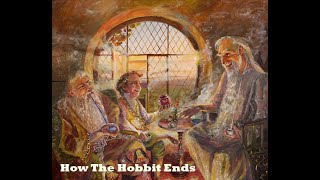 How The Hobbit Really Ends  Miriam Ellis Fine Art [upl. by Lion]