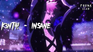 K3NT4  INSANE [upl. by Arica]