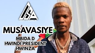 Hwindi president ft Mbida d ft Hwinza Musavasiye video shot by dir sir Alek [upl. by Lydon40]