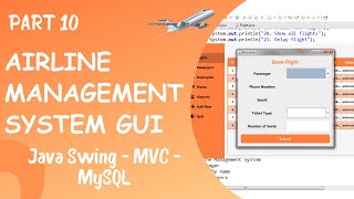 GUI for Airline Management System using Java Part 10 [upl. by Manno]