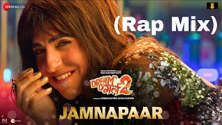 Jamnapaar Rap Mix  Dream Girl 2  Ayushmann Khurrana Ananya Panday  Neha Kakkar x Meet Bros [upl. by Tayib585]