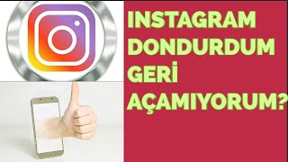 instagram Dondurulan Hesabı Açma [upl. by Robinette676]